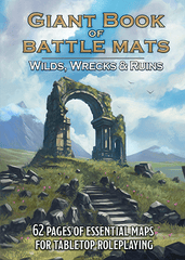 Big Book of Battle Mats Wilds, Wrecks & Ruins